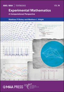 Book cover of Experimental Mathematics: A Computational Perspective by Matthew P. Richey and Matthew L. Wright, part of the AMS/MAA Textbooks series (Volume 74). The design features a purple header with the title and authors’ names, and the MAA Press and AMS logos at the bottom. The main background shows mathematical visuals: a grid of blue dots, a snippet of pseudocode for coin flips, a circular graph diagram with numbered nodes and connecting lines, several colorful line plots, and a small Fibonacci number table.